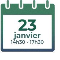 23 janvier 2020, 14h30-17h30 23 janvier 2020, 14h30-17h30