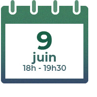 9 juin, 18h - 19h30 9 juin, 18h - 19h30