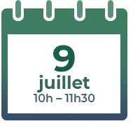 9 juillet 2021, 10h - 11h30