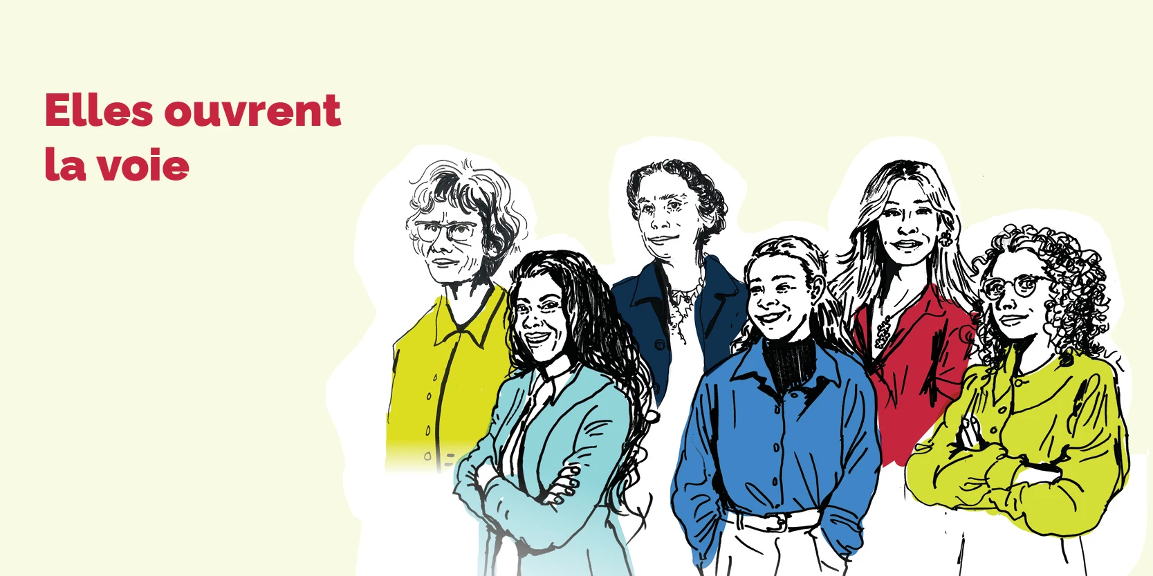 Elles ouvrent la voie