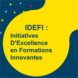 Idefi Idefi: Initiatives d’excellence en formations innovantes