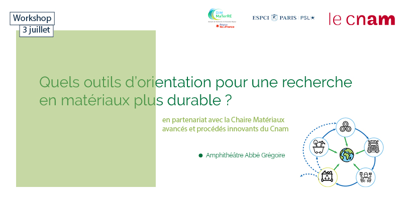 Workshop « Quels outils d’orientation pour une recherche en matériaux plus durable ? »